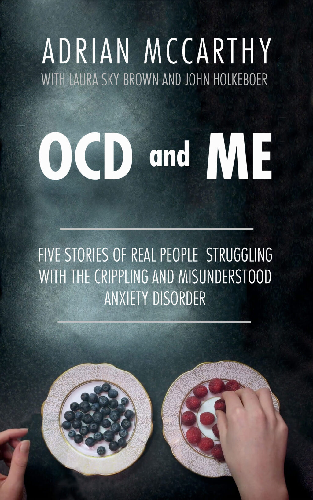 OCD and Me - (PDF/EPUB Version)
