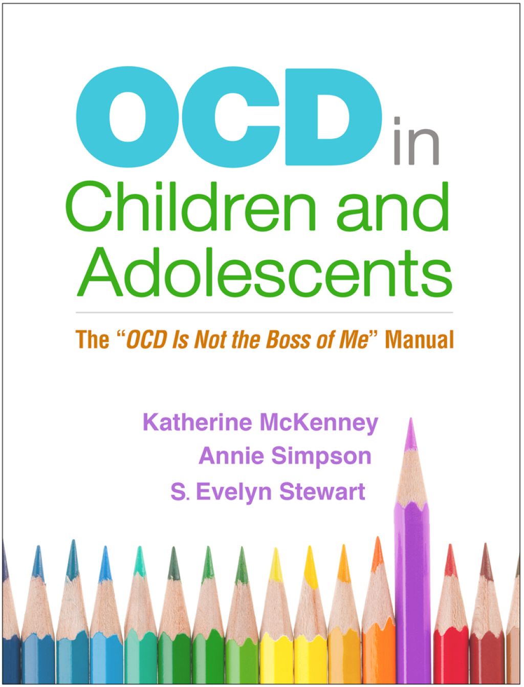 OCD in Children and Adolescents The "OCD Is Not the Boss of Me" Manual  â€“ PDF/EPUB Version Downloadable
