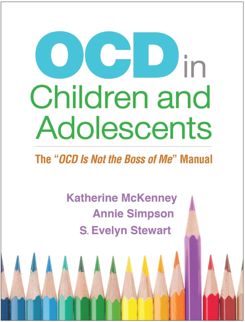OCD in Children and Adolescents The "OCD Is Not the Boss of Me" Manual  â€“ PDF/EPUB Version Downloadable