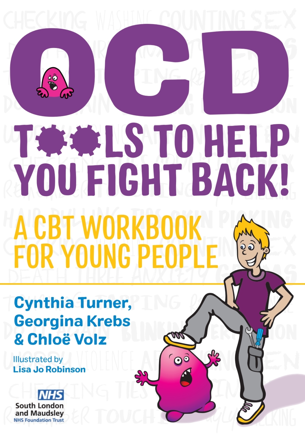 OCD - Tools to Help You Fight Back! A CBT Workbook for Young People - (PDF/EPUB Version)