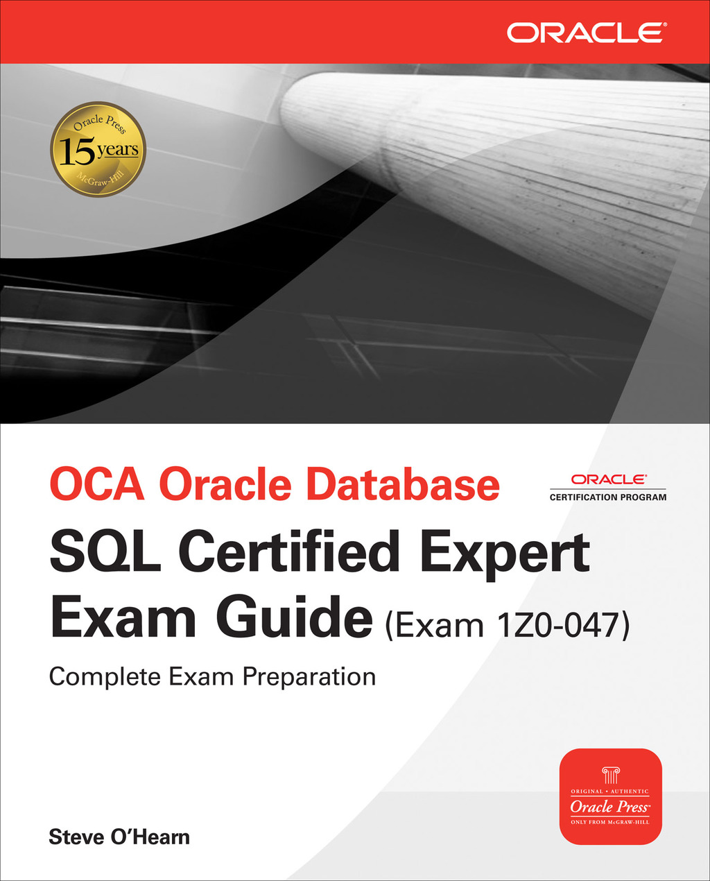 OCE Oracle Database SQL Certified Expert Exam Guide (Exam 1Z0-047) 1st Edition â€“ PDF/EPUB Version Downloadable