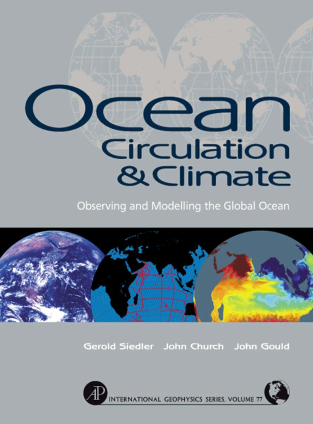 Ocean Circulation and Climate: Observing and Modelling the Global Ocean  â€“ PDF/EPUB Version Downloadable