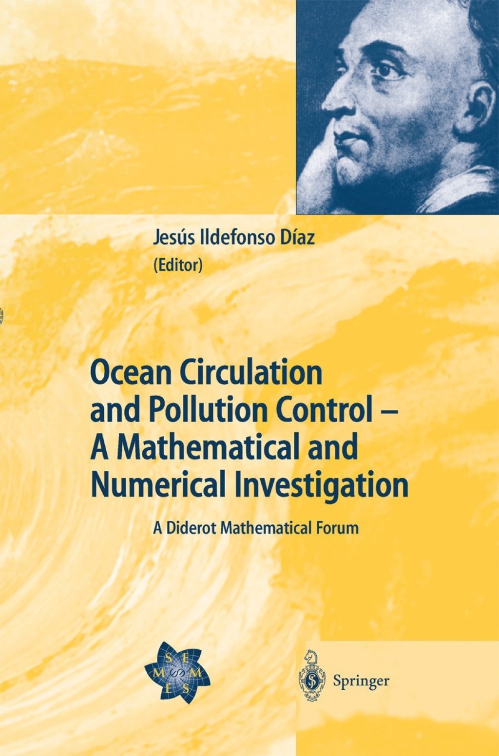 Ocean Circulation and Pollution Control - A Mathematical and Numerical Investigation A Diderot Mathematical Forum 1st Edition â€“ PDF/EPUB Version Downloadable