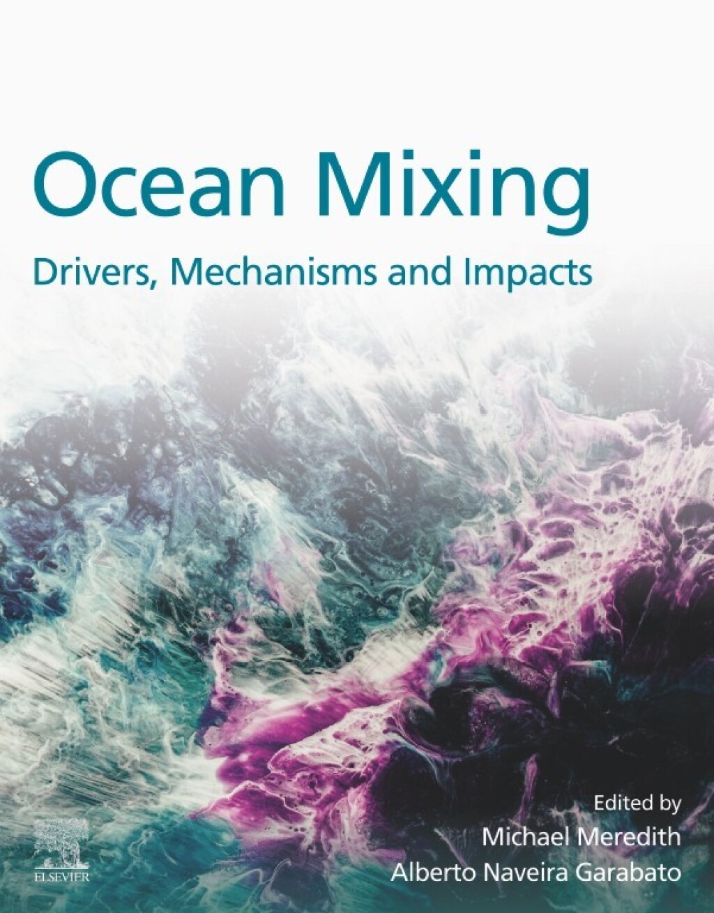 Ocean Mixing Drivers, Mechanisms and Impacts  â€“ PDF/EPUB Version Downloadable