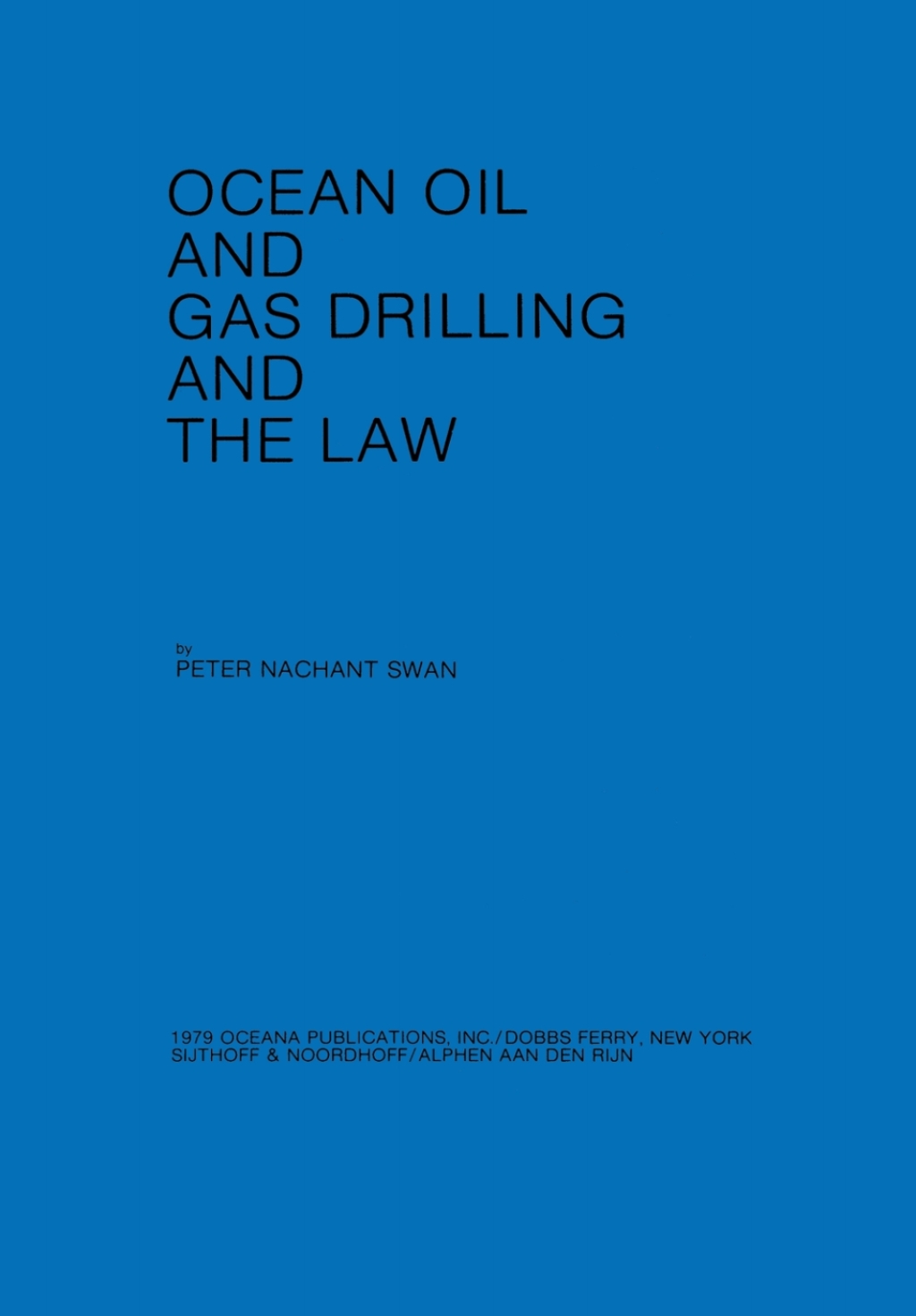 Ocean Oil and Gas Drilling and the Law  â€“ PDF/EPUB Version Downloadable