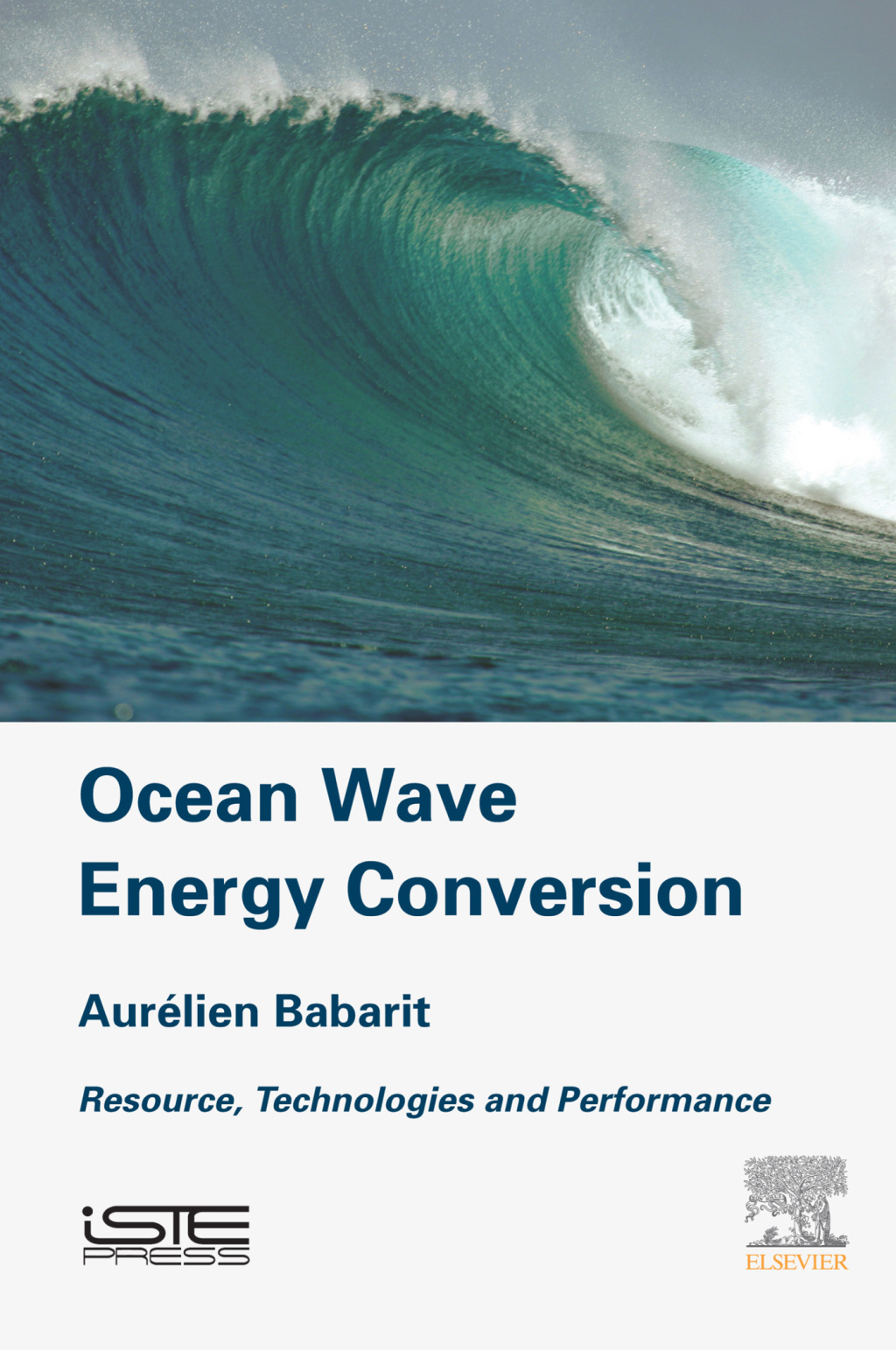 Ocean Wave Energy Conversion Resource, Technologies and Performance  â€“ PDF/EPUB Version Downloadable