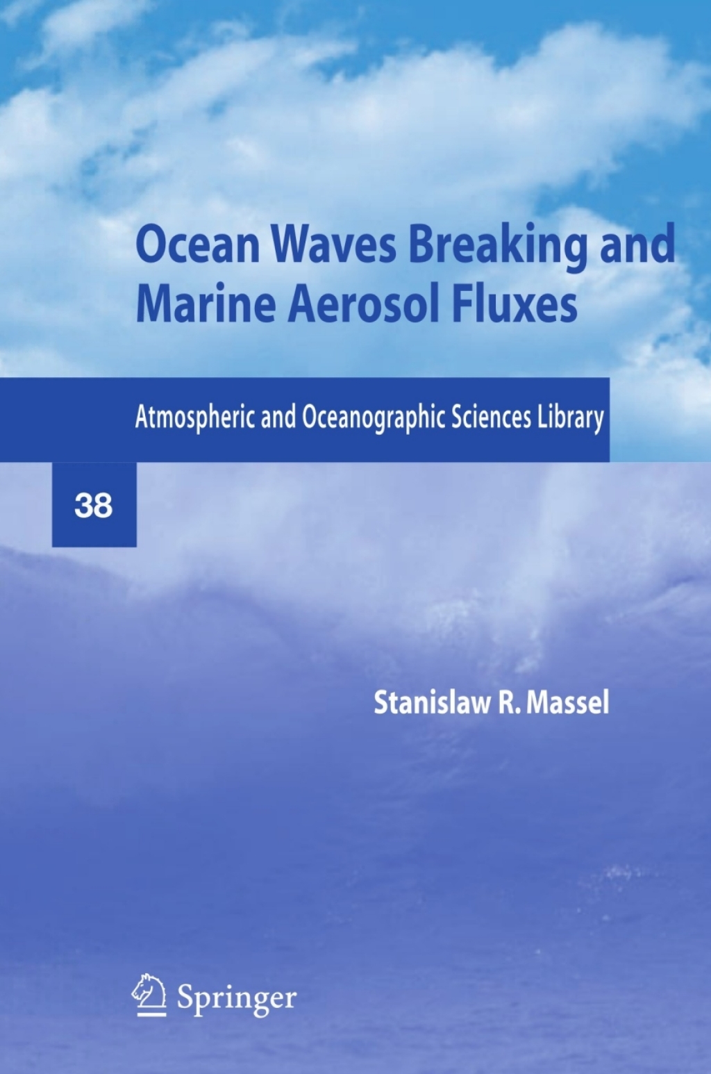 Ocean Waves Breaking and Marine Aerosol Fluxes  â€“ PDF/EPUB Version Downloadable