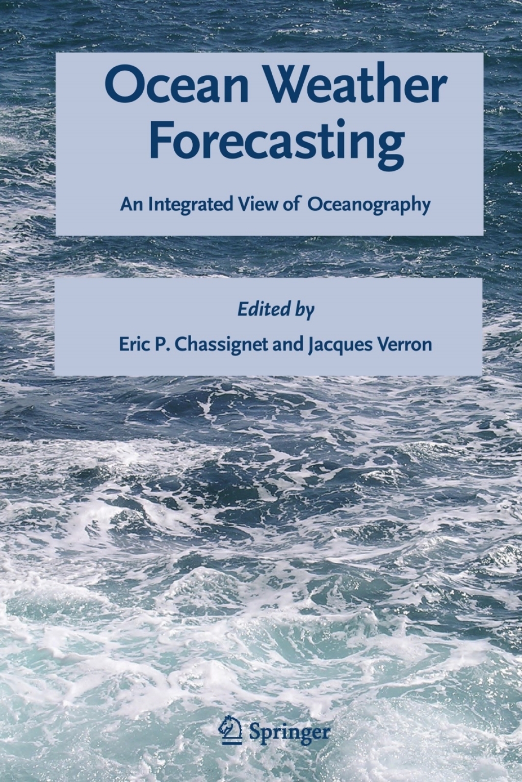 Ocean Weather Forecasting An Integrated View of Oceanography 1st Edition â€“ PDF/EPUB Version Downloadable