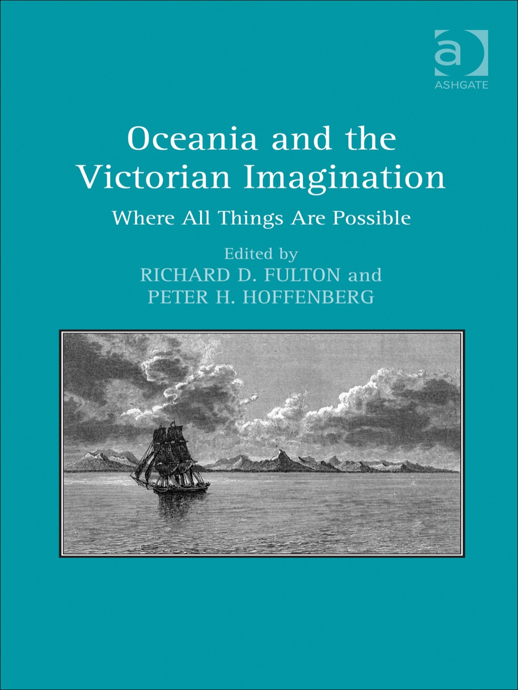 Oceania and the Victorian Imagination: Where All Things Are Possible  â€“ PDF/EPUB Version Downloadable