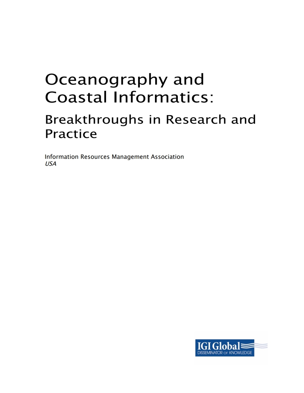 Oceanography and Coastal Informatics: Breakthroughs in Research and Practice Breakthroughs in Research and Practice  â€“ PDF/EPUB Version Downloadable