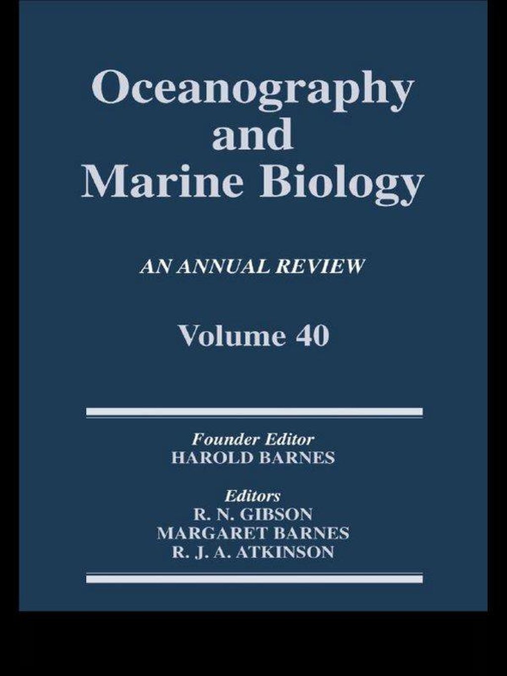 Oceanography and Marine Biology An annual review. Volume 40 1st Edition â€“ PDF/EPUB Version Downloadable