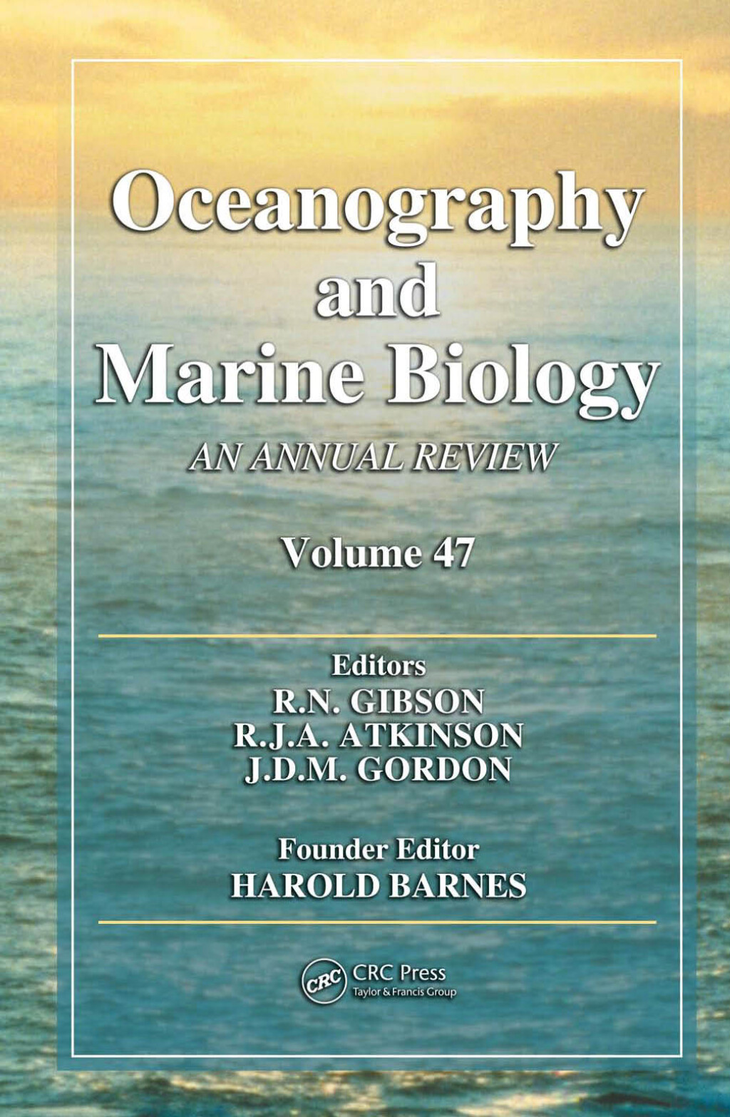 Oceanography and Marine Biology An annual review. Volume 47 1st Edition â€“ PDF/EPUB Version Downloadable