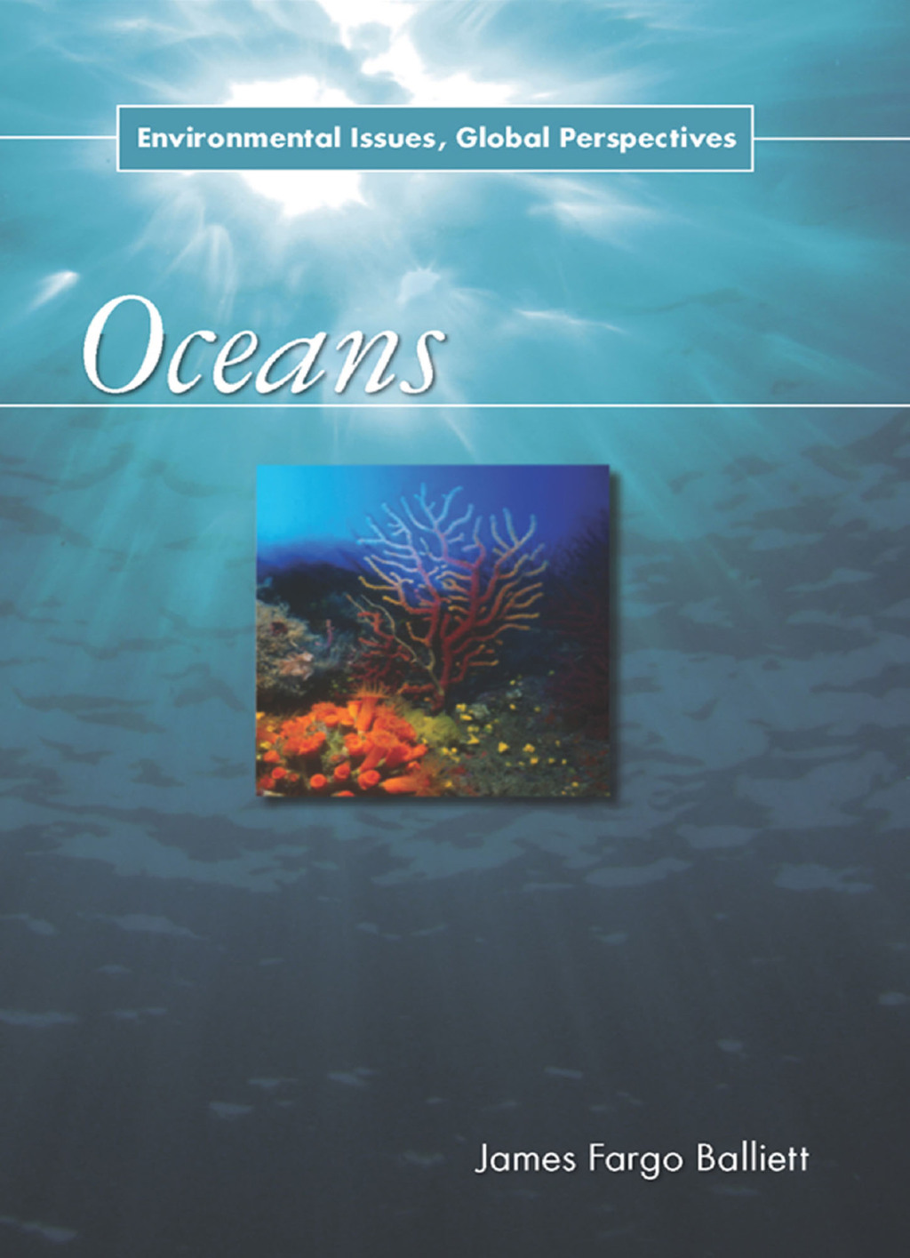 Oceans Environmental Issues, Global Perspectives 1st Edition â€“ PDF/EPUB Version Downloadable
