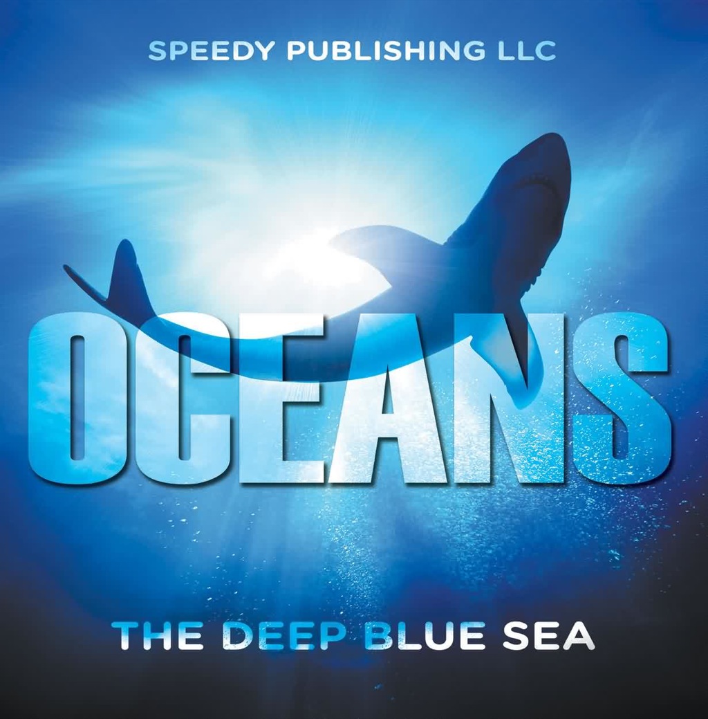 Oceans - The Deep Blue Sea Fun Facts and Pictures for Kids - (PDF/EPUB Version)