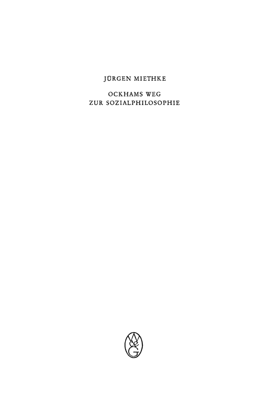 Ockhams Weg zur Sozialphilosophie 1st Edition â€“ PDF/EPUB Version Downloadable