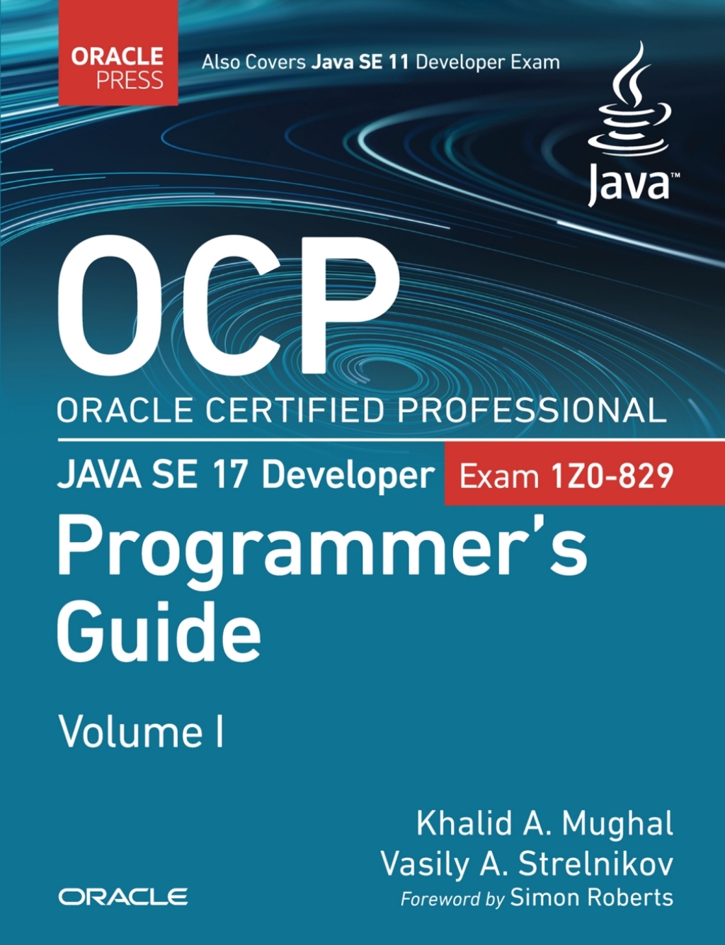 OCP Oracle Certified Professional Java SE 17 Developer (1Z0-829) Programmer's Guide 1st Edition â€“ PDF/EPUB Version Downloadable