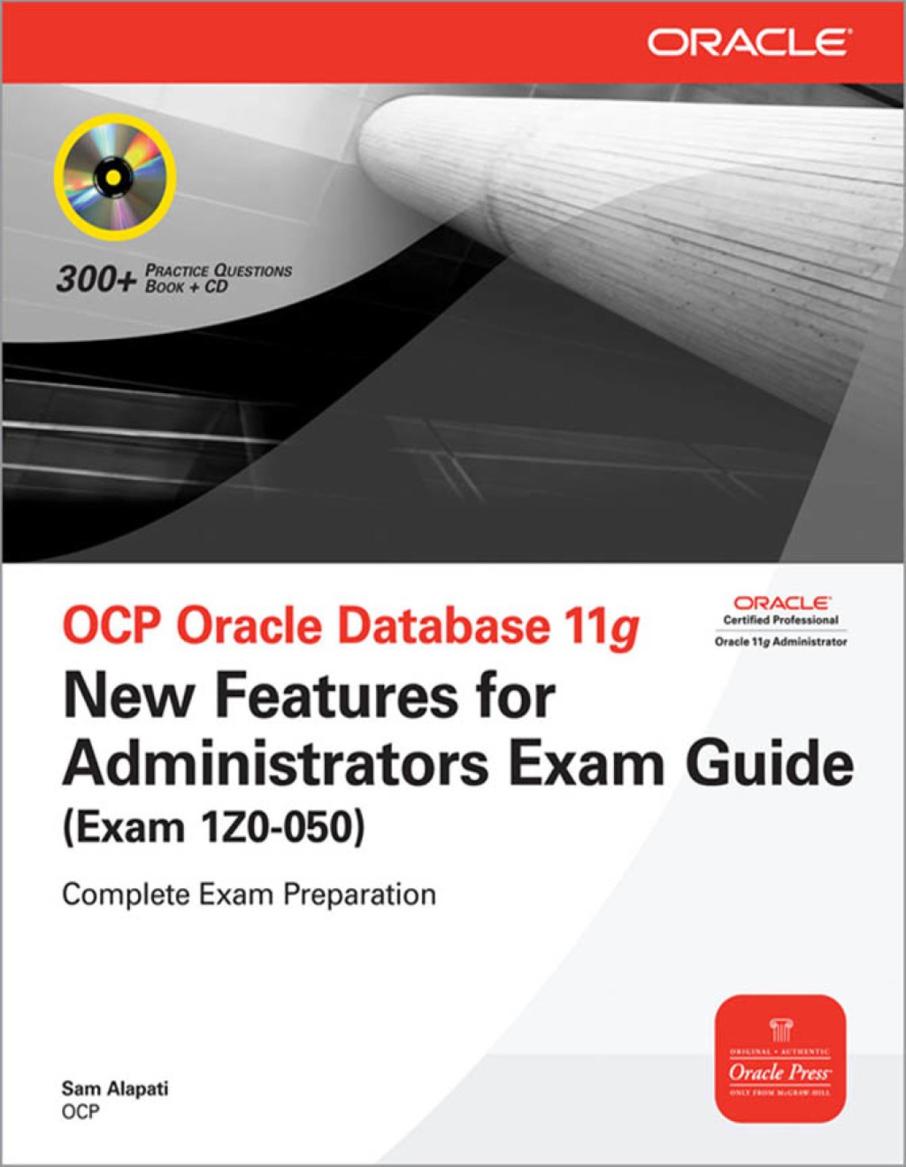 OCP Oracle Database 11g New Features for Administrators Exam Guide (Exam 1Z0-050) 1st Edition â€“ PDF/EPUB Version Downloadable