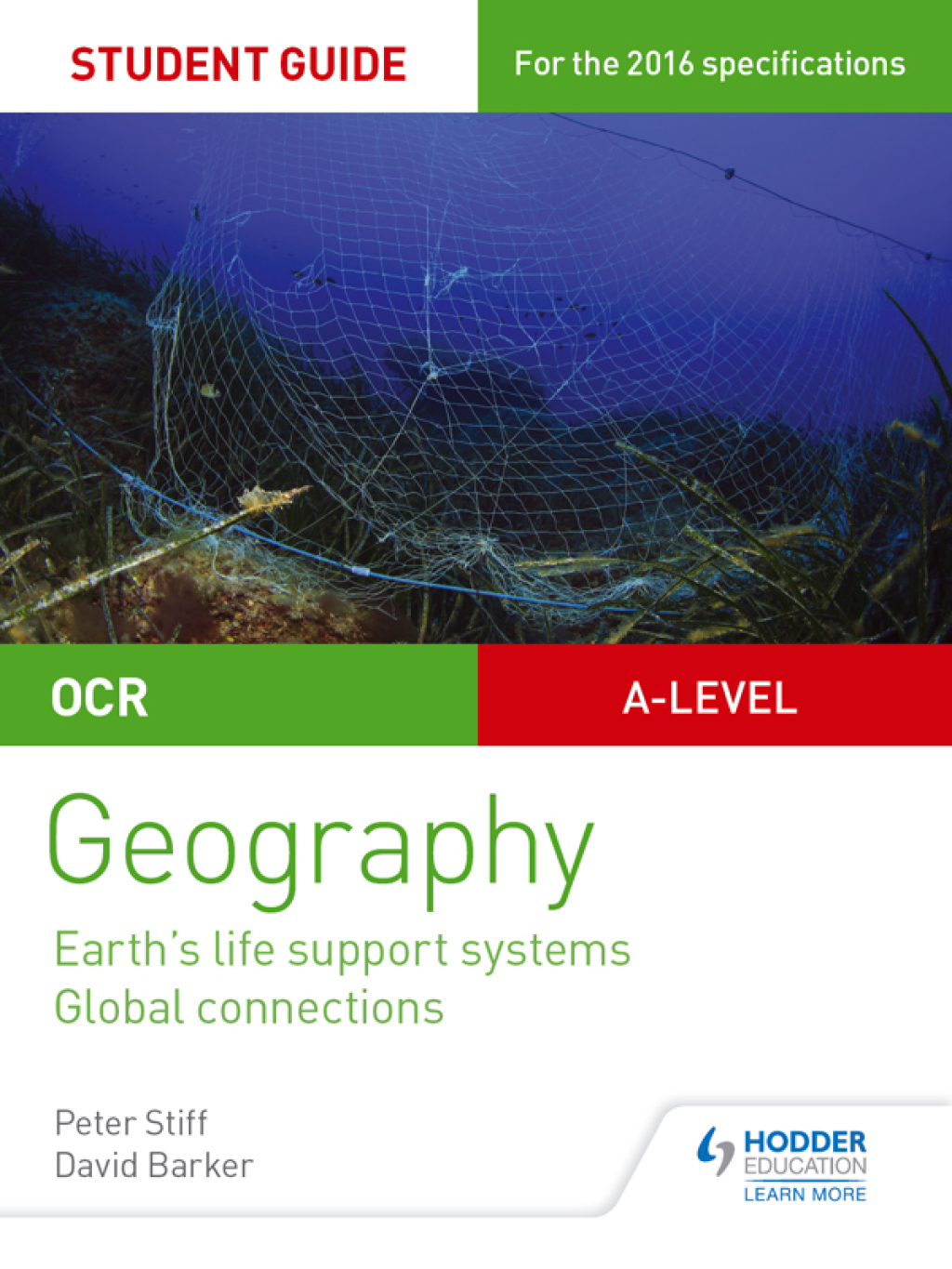 OCR AS/A-level Geography Student Guide 2: Earth's Life Support Systems; Global Connections - (PDF/EPUB Version)