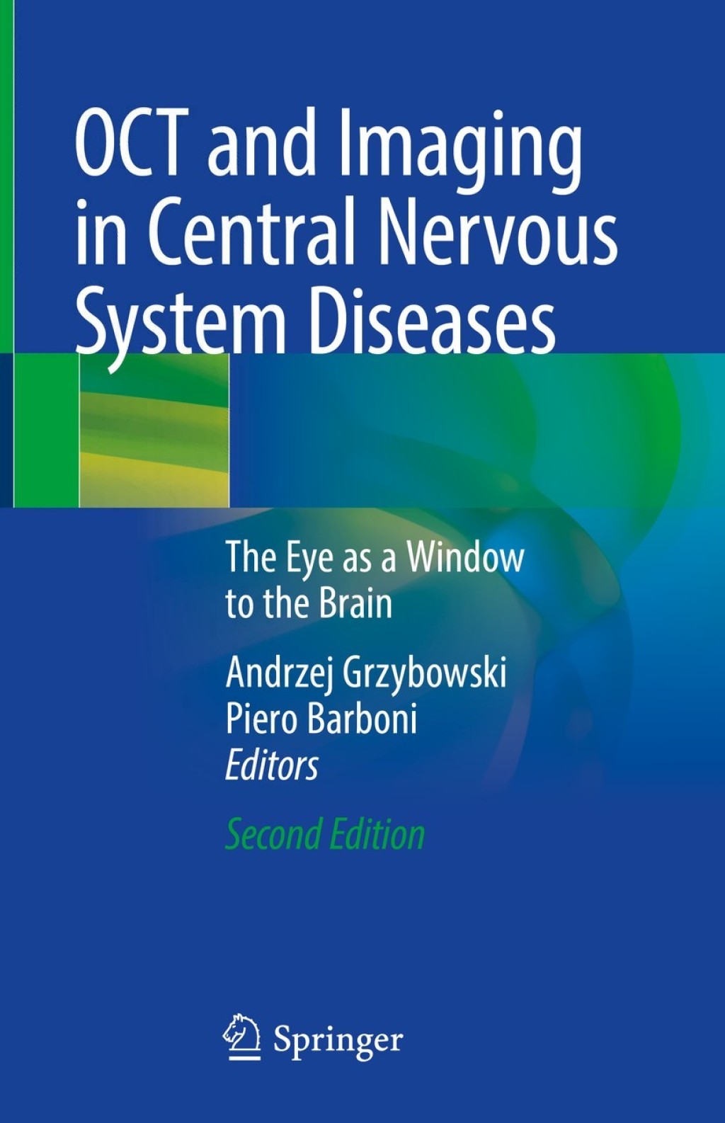 OCT and Imaging in Central Nervous System Diseases The Eye as a Window to the Brain 2nd Edition â€“ PDF/EPUB Version Downloadable