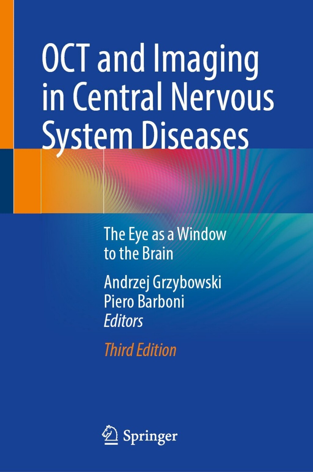 OCT and Imaging in Central Nervous System Diseases The Eye as a Window to the Brain 3rd Edition â€“ PDF/EPUB Version Downloadable