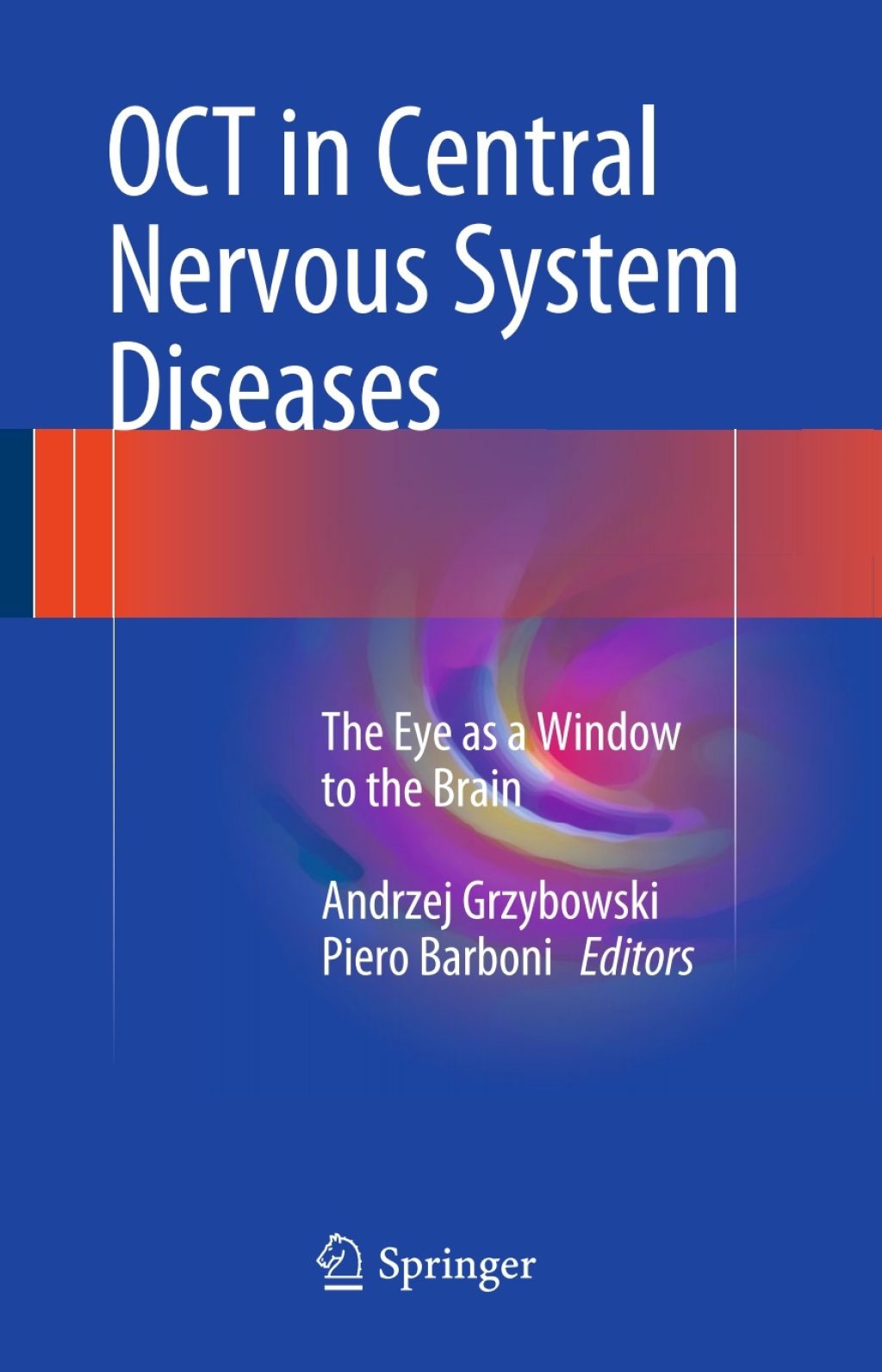 OCT in Central Nervous System Diseases The Eye as a Window to the Brain  â€“ PDF/EPUB Version Downloadable