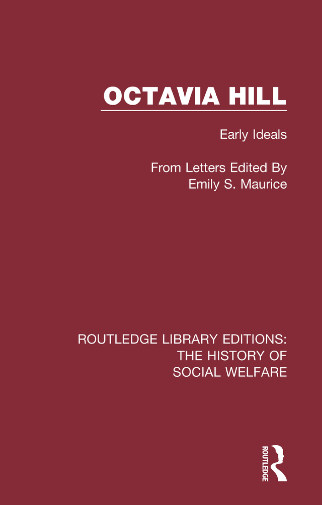 Octavia Hill Early Ideals. 1st Edition â€“ PDF/EPUB Version Downloadable