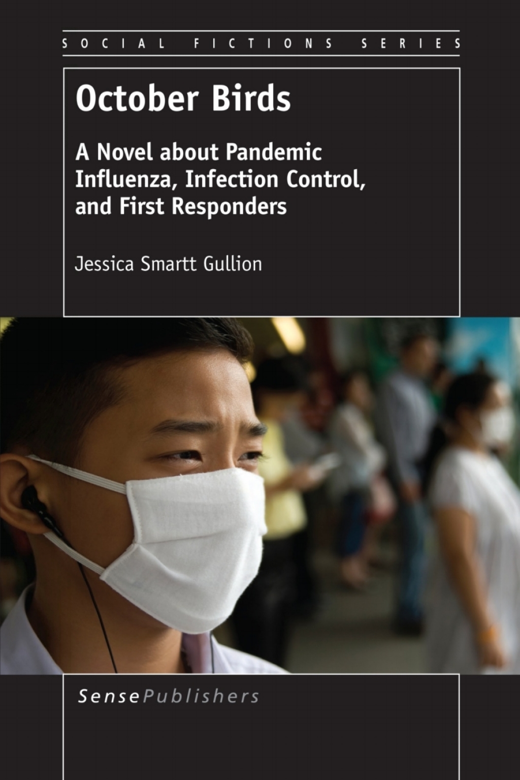 October Birds A Novel about Pandemic Influenza, Infection Control and First Responders  â€“ PDF/EPUB Version Downloadable