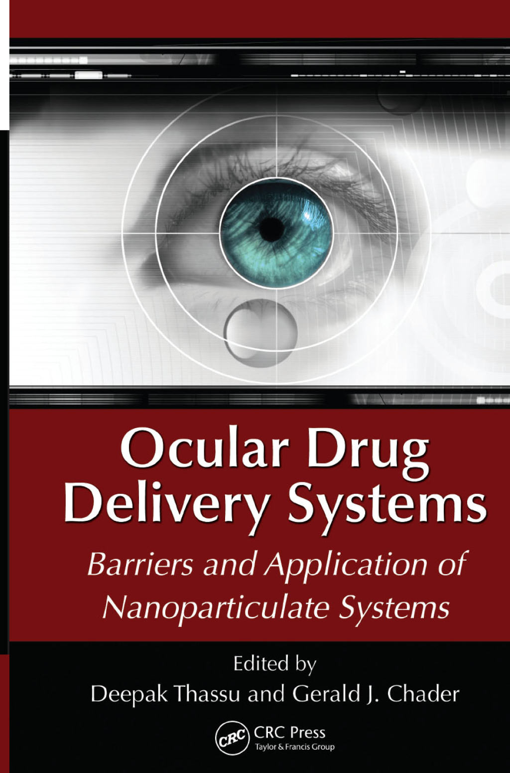 Ocular Drug Delivery Systems Barriers and Application of Nanoparticulate Systems 1st Edition â€“ PDF/EPUB Version Downloadable