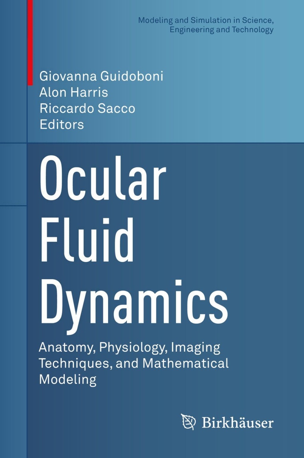 Ocular Fluid Dynamics Anatomy, Physiology, Imaging Techniques, and Mathematical Modeling  â€“ PDF/EPUB Version Downloadable