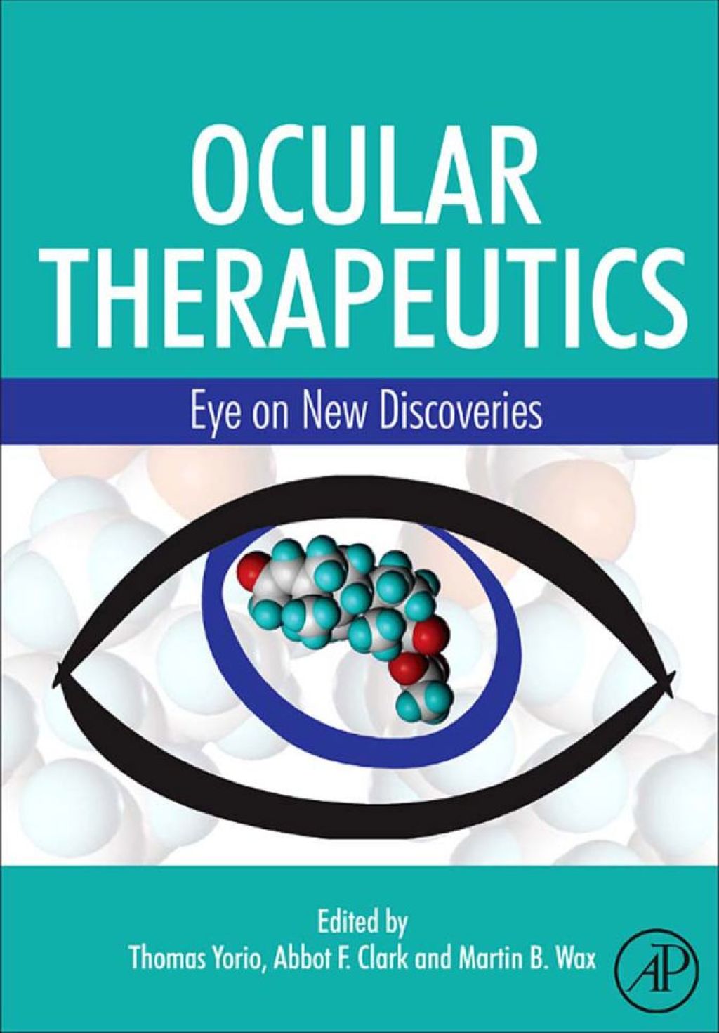Ocular Therapeutics: Eye on New Discoveries  â€“ PDF/EPUB Version Downloadable