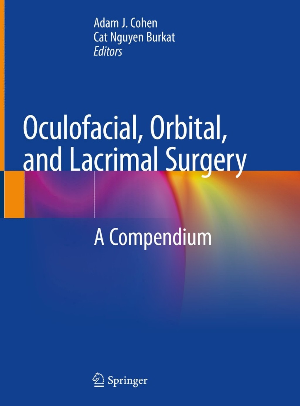 Oculofacial, Orbital, and Lacrimal Surgery A Compendium  â€“ PDF/EPUB Version Downloadable
