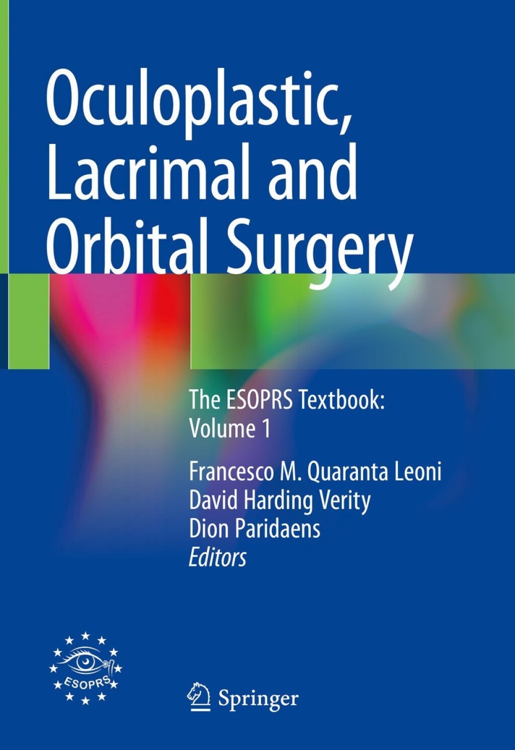 Oculoplastic, Lacrimal and Orbital Surgery The ESOPRS Textbook: Volume 1  â€“ PDF/EPUB Version Downloadable