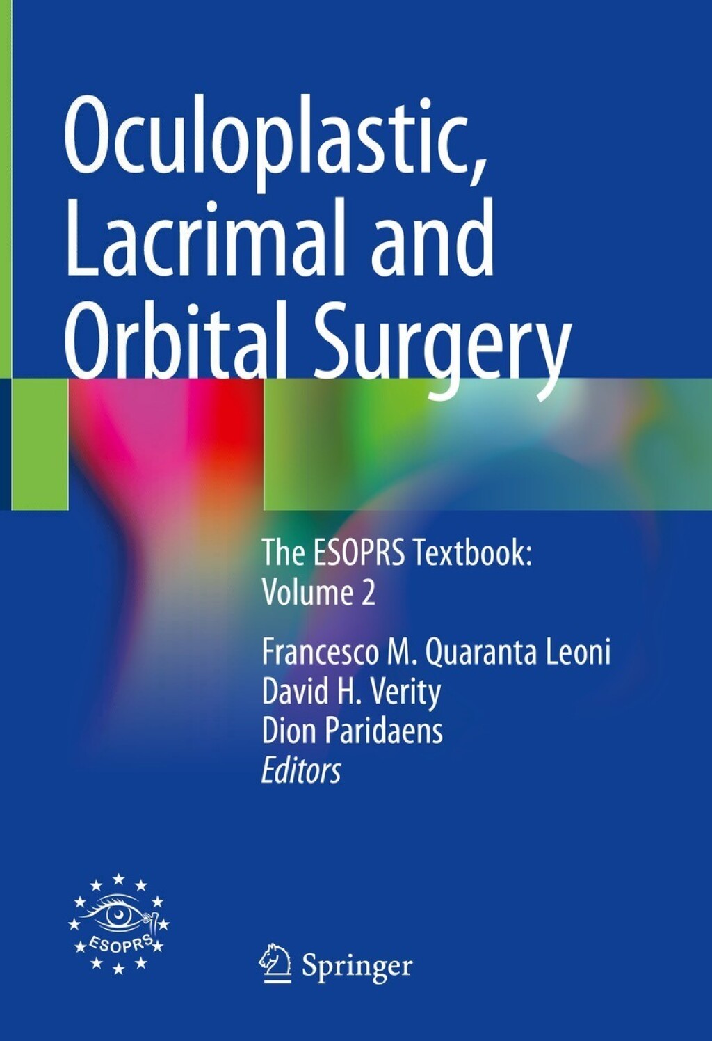 Oculoplastic, Lacrimal and Orbital Surgery The ESOPRS Textbook: Volume 2  â€“ PDF/EPUB Version Downloadable