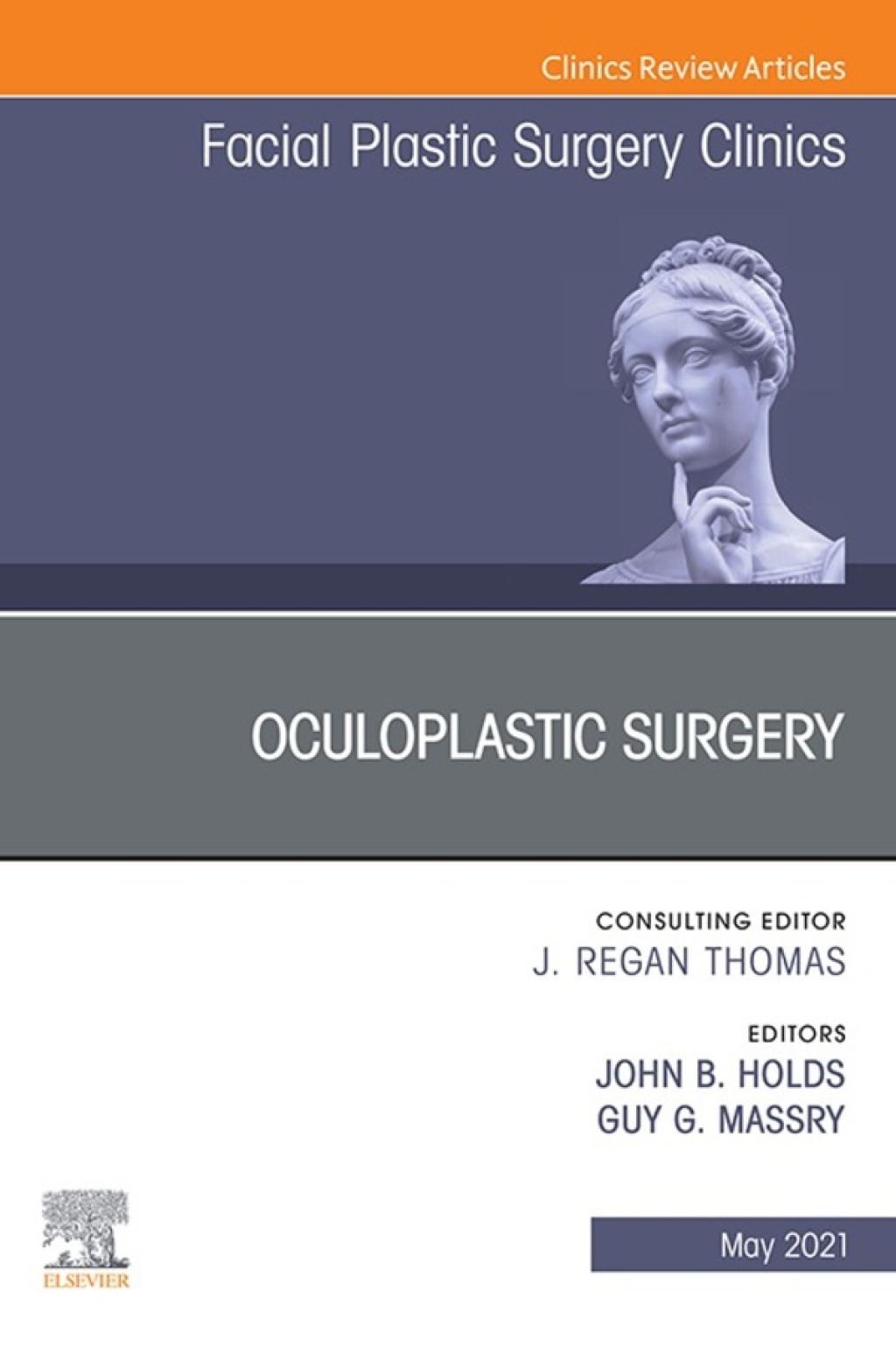 Oculoplastic Surgery, An Issue of Facial Plastic Surgery Clinics of North America  â€“ PDF/EPUB Version Downloadable