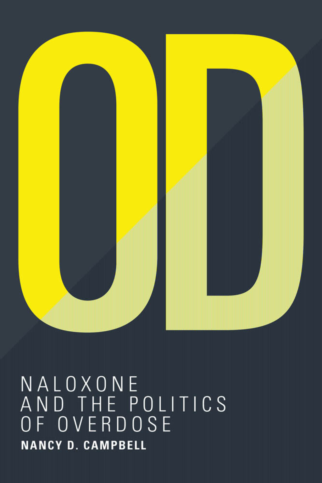 OD Naloxone and the Politics of Overdose - (PDF/EPUB Version)