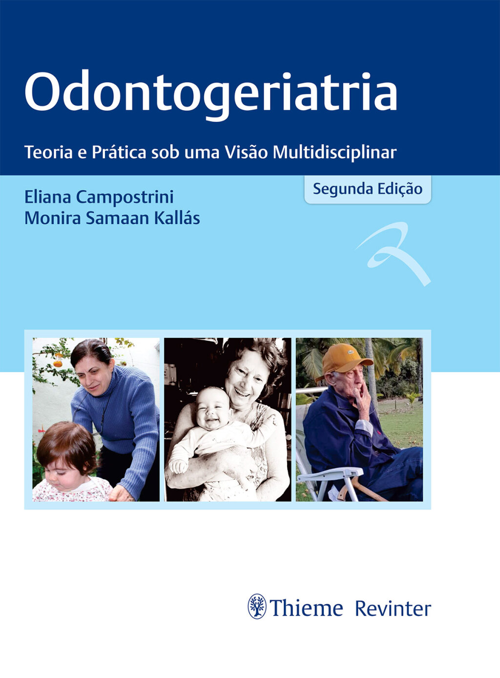 Odontogeriatria : Teoria e PrÃ¡tica sob uma VisÃ£o Multidisciplinar 2nd Edition â€“ PDF/EPUB Version Downloadable