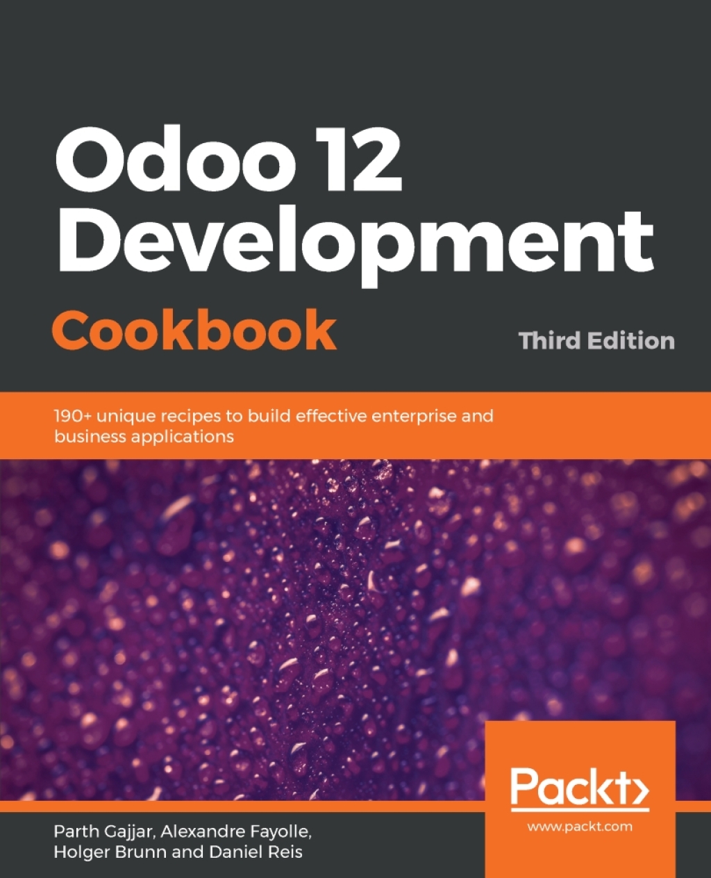 Odoo 12 Development Cookbook 190 unique recipes to build effective enterprise and business applications, 3rd Edition 3rd Edition â€“ PDF/EPUB Version Downloadable