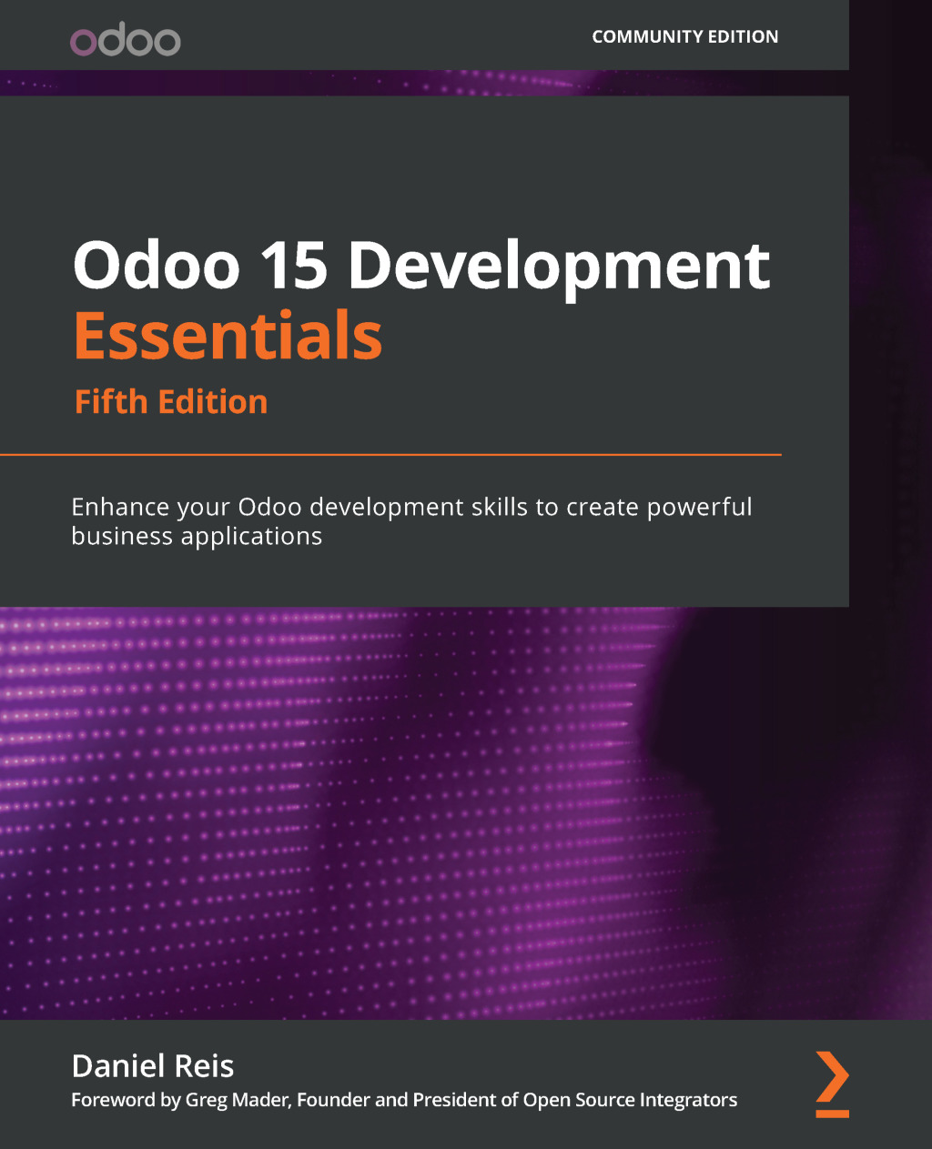 Odoo 15 Development Essentials Enhance your Odoo development skills to create powerful business applications, 5th Edition 5th Edition â€“ PDF/EPUB Version Downloadable