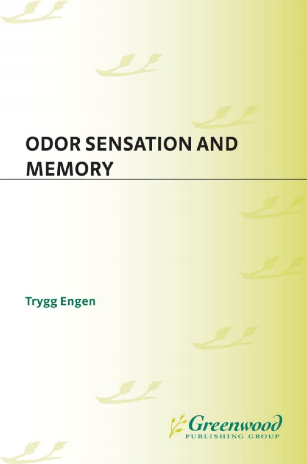 Odor Sensation and Memory 1st Edition â€“ PDF/EPUB Version Downloadable