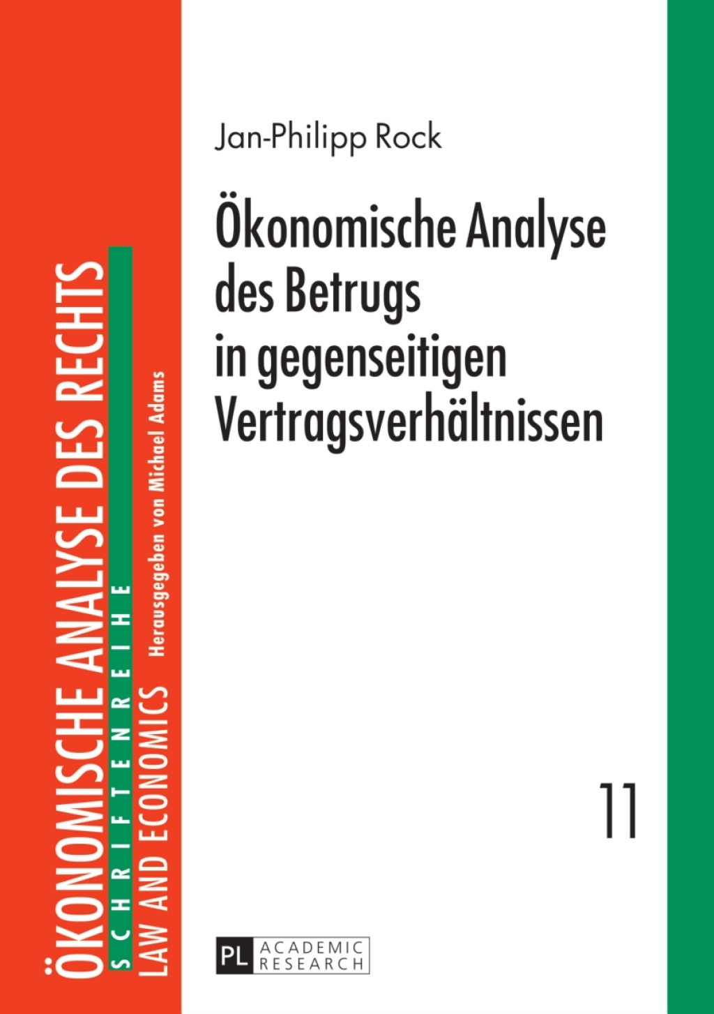 Oekonomische Analyse des Betrugs in gegenseitigen Vertragsverhaeltnissen 1st Edition â€“ PDF/EPUB Version Downloadable
