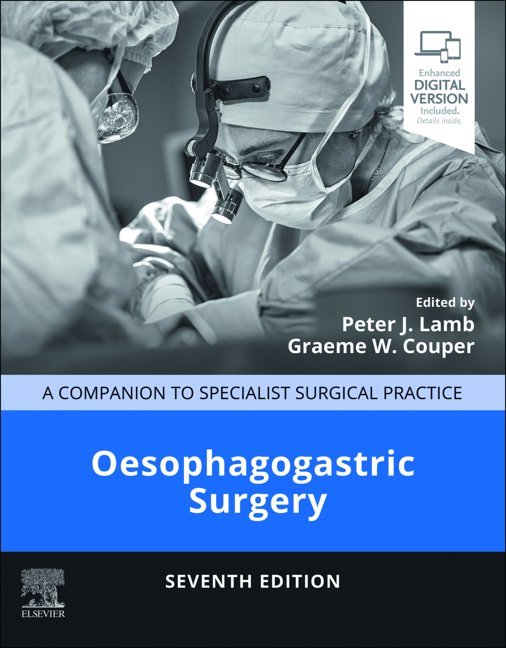 Oesophagogastric Surgery A Companion to Specialist Surgical Practice 7th Edition â€“ PDF/EPUB Version Downloadable