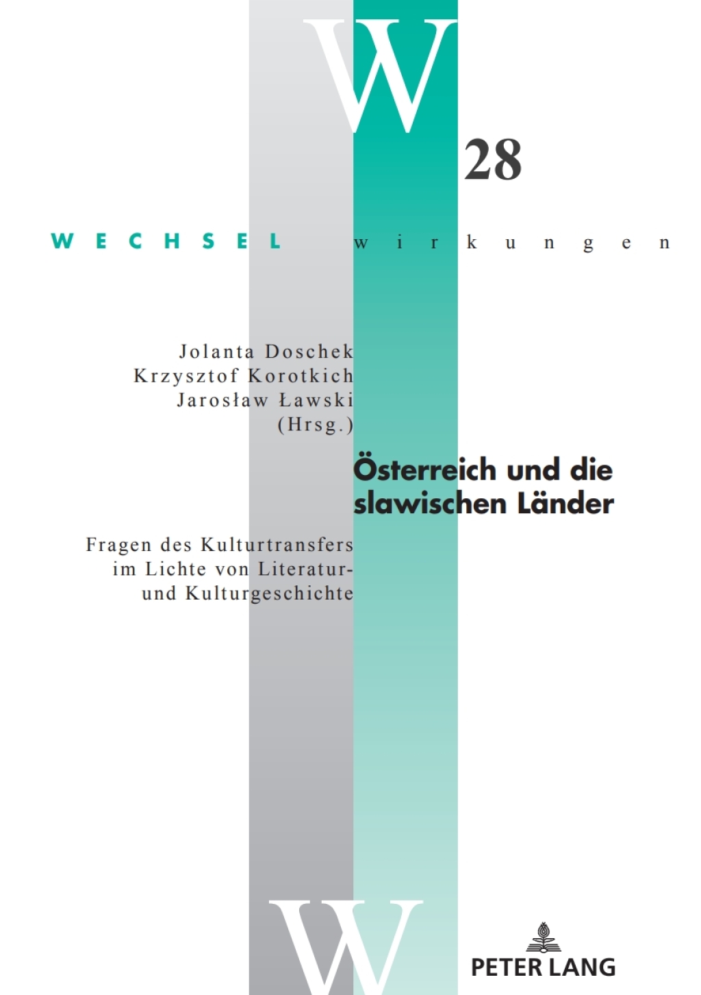 Oesterreich und die slawischen Laender Fragen des Kulturtransfers im Lichte von Literatur- und Kulturgeschichte 1st Edition â€“ PDF/EPUB Version Downloadable