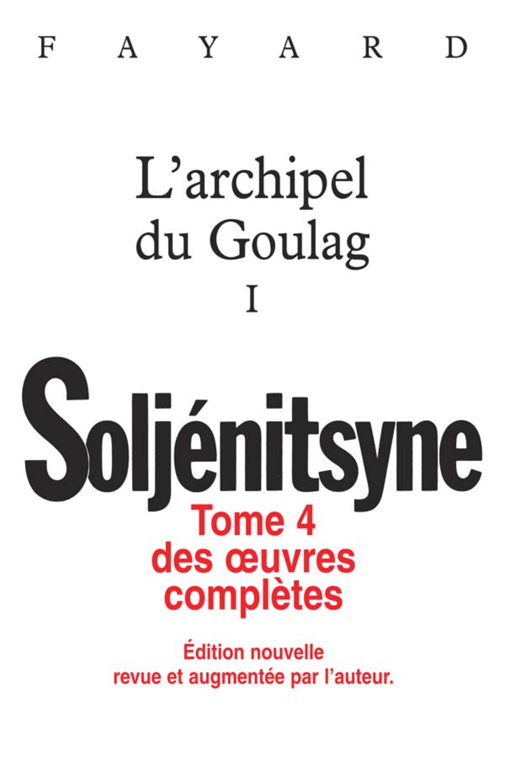 Oeuvres complÃ¨tes tome 4 L'archipel du Goulag tome 1 L'Archipel du Goulag  â€“ PDF/EPUB Version Downloadable