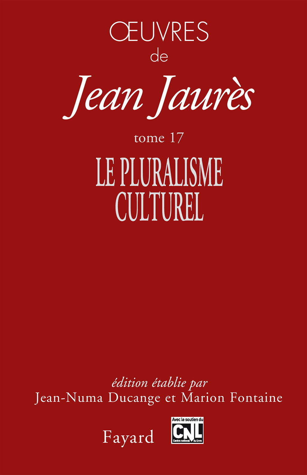 Oeuvres tome 17 Le pluralisme culturel  â€“ PDF/EPUB Version Downloadable