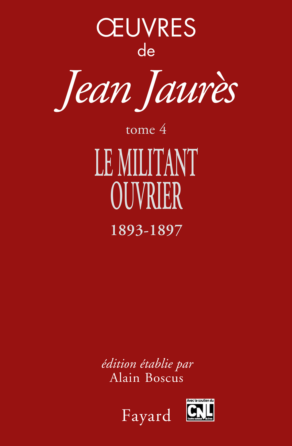 Oeuvres tome 4 Le militant ouvrier 1893-1897  â€“ PDF/EPUB Version Downloadable