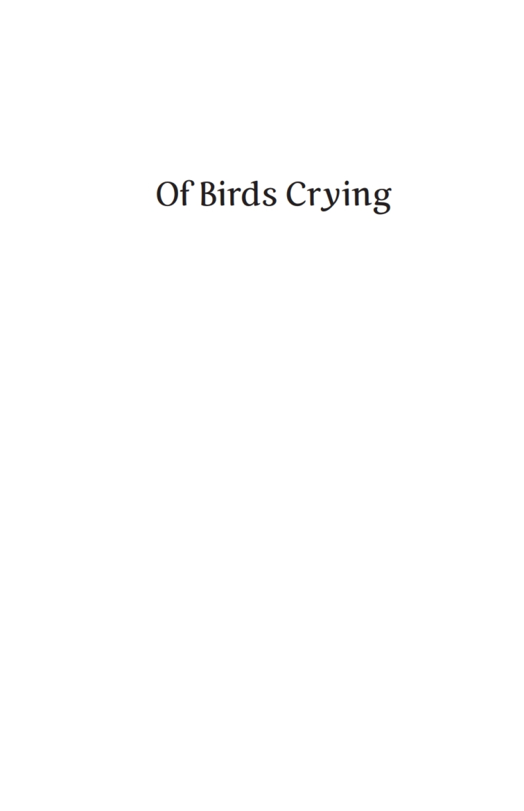 Of Birds Crying A Novel  â€“ PDF/EPUB Version Downloadable