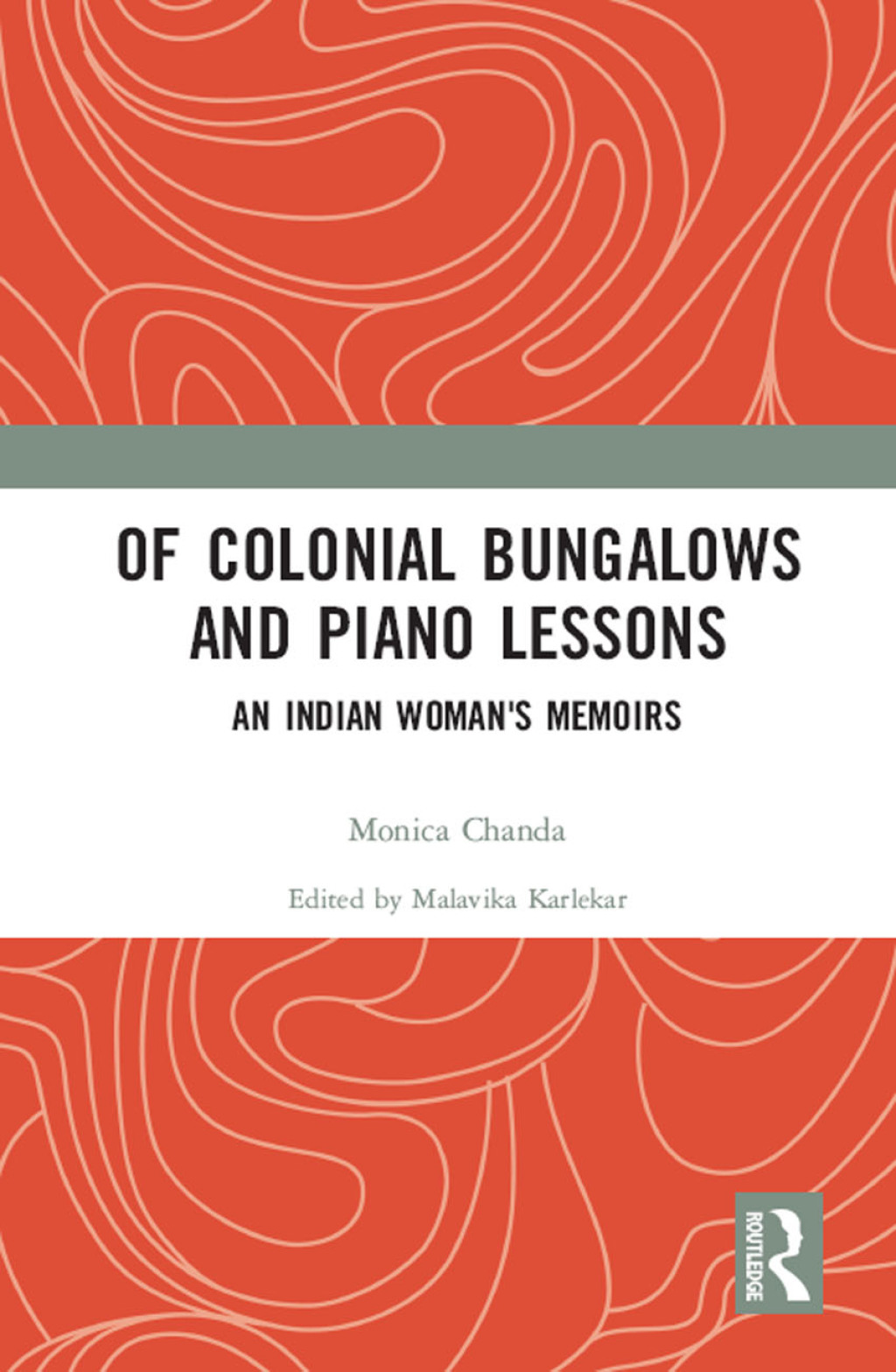 Of Colonial Bungalows and Piano Lessons An Indian Woman's Memoirs 1st Edition â€“ PDF/EPUB Version Downloadable