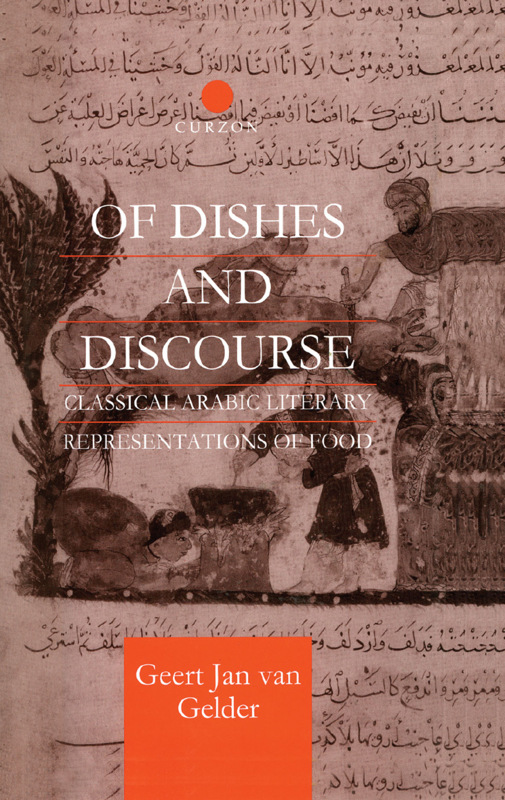 Of Dishes and Discourse Classical Arabic Literary Representations of Food 1st Edition â€“ PDF/EPUB Version Downloadable