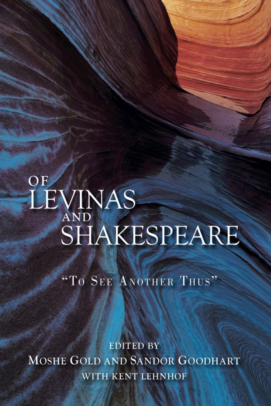 Of Levinas and Shakespeare "To See Another Thus"  â€“ PDF/EPUB Version Downloadable