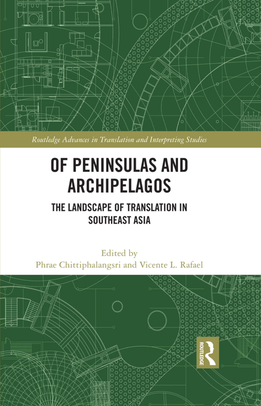Of Peninsulas and Archipelagos The Landscape of Translation in Southeast Asia 1st Edition â€“ PDF/EPUB Version Downloadable